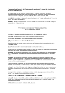 Protocolo Modificatorio del Tratado de Creación del Tribunal de Justicia... Acuerdo de Cartagena
