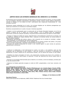 application/pdf JUNTOS HACIA LOS ESTADOS GENERALES DEL DERECHO A LA VIVIENDA (español, febrero 2007).pdf [42,55 kB]