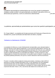 La polémica aprovechada por parlamentarios que nunca han querido la... ciudadana, puede constituir una oportunidad para una reflexión más seria...