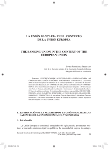 LA UNIÓN BANCARIA EN EL CONTEXTO DE LA UNIÓN EUROPEA EUROPEAN UNION