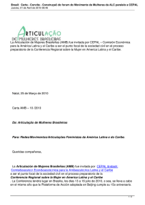 La Articulación de Mujeres Brasileñas (AMB) fue invitada por CEPAL –... para la América Latina y el Caribe a ser el...