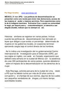    www.ipsnoticias.net MÉXICO, 21 nov (IPS) - Las políticas de descentralización se