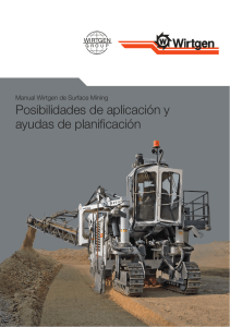 Posibilidades de aplicación y ayudas de planificación Manual Wirtgen de Surface Mining