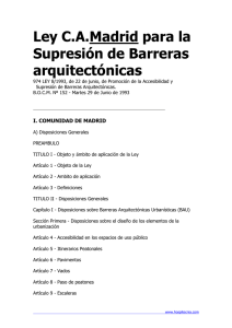 Ley Madrid Accesibilidad y Supresión de Barreras Arquitectónicas