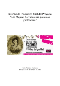 20mujeres_salvadorenas_queremos_igualdad_real._el_salvador_eval_final_2013.pdf