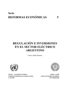 ARGENTINA: REGULACIÓN E INVERSIONES EN EL SECTOR ELÉCTRICO