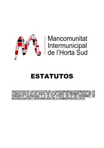 Adaptación de los Estatutos de la Mancomunitat Intermunicipal de l Horta Sud a la Ley 8/2010, de 23 de junio, de Régimen Local de la Comunitat Valenciana y a la Ley 27/2013, de 27 de diciembre, de Racionalización y Sostenibilidad de la Administración Local