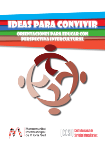 Ideas para convivir, orientaciones para educar con perspectiva intercultural (cas) 2011