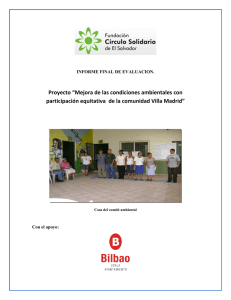 16mejora_condiciones_ambientales_con_participacion_equitativa_comunidad_villa_madrid._el_salvador._eval_2009.pdf
