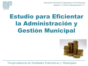 Estudios para Eficientar la Administración y la Gestión Municipal.