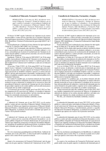 RESOLUCI de 12 de mar de 2012, del director territorial d'Educaci , Formaci i Treball de Val ncia, per la qual s'establix el calendari i el procediment d'admissi de l'alumnat a les ensenyances d'Educaci Infantil, Prim ria, ESO, Batxillerat i Formaci Professional, en centres p blics i centres privats concertats, no universitaris, per al curs 2012-2013.