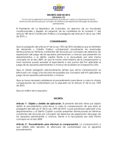 Decreto 2550-12 (Por el cual se reglamenta el procedimiento para llevar a cabo la compensacion del recaudo por concepto de derechos de juego de apue