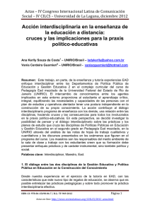 Acci n interdisciplinaria en la ense anza de la educaci n a distancia: cruces e implicaciones para la praxis pol tico-educativas , Ana Kerlly Souza da Costa, Universidad de R o de Janeiro 1, UNIRIO1 y Vania Cerdeira Guarnieri, Universidad de R o de Janeiro 2, UNIRIO2