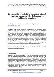 La saturación publicitaria consecuencia del grado de concentración de los grupos multimedia españoles , Lidia Maestro Esp nola, Universidad Rey Juan Carlos