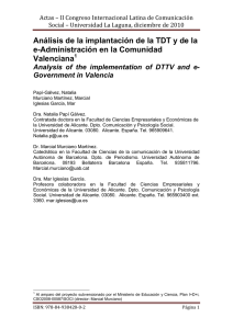 * An lisis de la implantaci n de la TDT y de la e-Administraci n en la Comunidad Valenciana, de Natalia Pap G lvez, Universidad de Alicante, Marcial Murciano Mart nez , Universidad Aut noma de Barcelona y Mar Iglesias Garc a, Universidad de Alicante