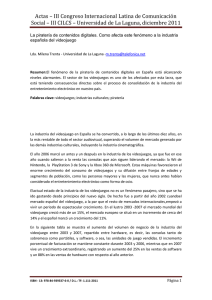 225 - La piratería de contenidos digitales. Como afecta este fenómeno a la industria española del videojuego , Milena Trenta, Universidad de La Laguna