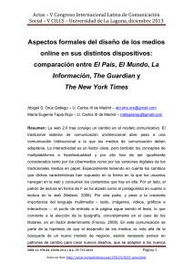 Aspectos formales del dise o de los medios online en sus distintos dispositivos: comparaci n entre El Pa s, El Mundo, La Informaci n, The Guardian y The New York Times de Abigail S. Or s Gallego y Mar a Eugenia Tapia Rojo, Universidad Carlos III de Madrid (Espa a)