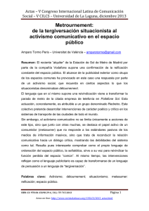 Metrournement: de la tergiversaci n situacionista al activismo comunicativo en el espacio p blico , de Amparo Tormo Peris, Universitat de Val ncia (Espa a)