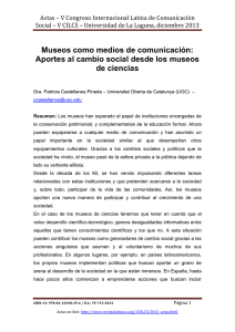 Museos como medios de comunicaci n: Aportes al cambio social desde los museos de ciencias , de Dra. Patricia Castellanos Pineda, Universitat Oberta de Catalunya (UOC) (Espa a)