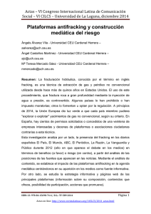 Plataformas antifracking y construcción mediática del riesgo, de Àngels Álvarez Vila, Ángel Castaños Martínez y Mª Teresa Mercado Sáez  Universidad CEU Cardenal Herrera (España)