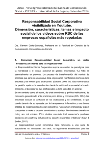 Responsabilidad Social Corporativa visibilizada en Youtube. Dimensión, características, temas e impacto social de los videos sobre RSC de las empresas españolas más reputadas, de Dra. Carmen Costa-Sánchez  Universidade da Coruña (España)