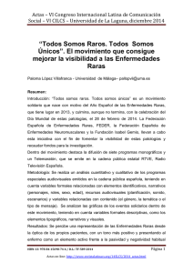 Todos Somos Raros. Todos Somos Únicos. El movimiento que consigue mejorar la visibilidad a las Enfermedades Raras, de Paloma López Villafranca  Universidad de Málaga (España)