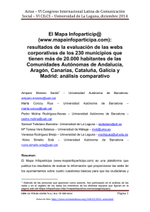 El Mapa Infoparticip@ (www.mapainfoparticipa.com): resultados de la evaluación de las webs corporativas de los 230 municipios que tienen más de 20.000 habitantes de las Comunidades Autónomas de Andalucía, Aragón, Canarias, Cataluña, Galicia y Madrid: análisis comparativo, de Amparo Moreno Sardà, Marta Corcoy Rius, Pedro Molina Rodríguez-Navas  Universidad Autónoma de Barcelona  Universidad Autónoma de Barcelona (España); Samuel Toledano Buendía  Universidad de La Laguna (España); Mª Teresa Vera Balanza  Universidad de Málaga (España); Vanessa Rodríguez Breijo  Universidad de La Laguna (España) y Núria Simelio Solà  Universidad Autónoma de Barcelona (España)