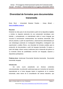 Diversidad de formatos para documentales transmedia, de Denis Renó  Universidad Estadual Paulista  Unesp (Brasil)