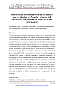 Perfil de los colaboradores de las radios universitarias en España: el caso del alumnado del área de las ciencias de la información, de Daniel Martín Pena  Universidad Extremadura (España) y Ana Segura Anaya  Universidad Zaragoza (España)