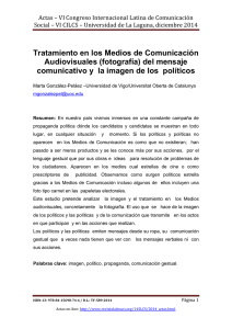 Tratamiento en los Medios de Comunicación Audiovisuales (fotografía) del mensaje comunicativo y la imagen de los políticos, de Marta González-Peláez  Universidad de Vigo/Universitat Oberta de Catalunya (España)