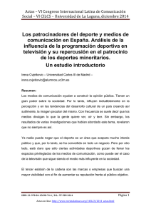 Los patrocinadores del deporte y medios de comunicación en España. Análisis de la influencia de la programación deportiva en televisión y su repercusión en el patrocinio de los deportes minoritarios. Un estudio introductorio, de Irena Cvjetkovic  Universidad Carlos III de Madrid (España)