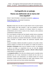 Cartografía de un paisaje. Hacia una definición de la marca del cine español, de Emilio C. García Fernández Universidad Complutense y Maribel Reyes Moreno  Universidad Complutense (España)