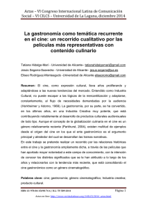 La gastronomía como temática recurrente en el cine: un recorrido cualitativo por las películas más representativas con contenido culinario, de Tatiana Hidalgo-Marí, Jesús Segarra-Saavedra y Eliseo Rodríguez-Monteagudo  Universidad de Alicante (España)