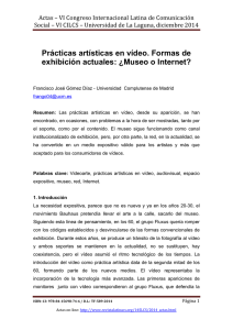 Prácticas artísticas en vídeo. Formas de exhibición actuales: ¿Museo o Internet?, de Francisco José Gómez Díaz - Universidad Complutense de Madrid (España)