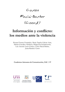 Carlos Maciá-Barber (Coord.) Información y conflicto:
