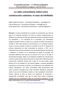 012.- La radio universitaria online como construcción colectiva: el caso de InfoRadio, de Miguel Angel Ortiz Sobrino  Universidad Complutense; Carmen Marta-Lazo  Universidad de Zaragoza y Daniel Martín-Pena  Universidad de Extremadura