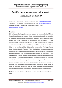 139.- Gestión de redes sociales del proyecto audiovisual EnchufeTV, de Carlos Ortiz, Abel Suing y Verónica González  Universidad Técnica Particular de Loja (Ecuador)