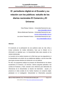 El periodismo digital en el Ecuador y su relación con los públicos: estudio de los diarios nacionales El Comercio y El Universo, de Clara Robayo Valencia, Mónica Maldonado Espinosa y Luis Javier Ontaneda Vivanco  Universidad Nacional de Loja (Ecuador)