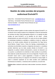 Gestión de redes sociales del proyecto audiovisual EnchufeTV, de Carlos Ortiz, Abel Suing y Verónica González  Universidad Técnica Particular de Loja (Ecuador)