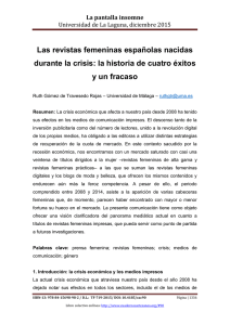 Las revistas femeninas españolas nacidas durante la crisis: la historia de cuatro éxitos y un fracaso, de Ruth Gómez de Travesedo Rojas  Universidad de Málaga