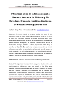 Influencias chiíes en la televisión árabe libanesa: los casos de Al-Manar y Al-Mayadeen. El aparato mediático-ideológico de Hezbollah en la guerra de Siria, de Ana María Ortega-Pérez  Universidad de Sevilla