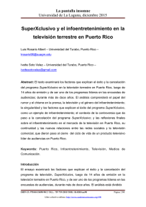 SuperXclusivo y el infoentretenimiento en la televisión terrestre en Puerto Rico, de Luis Rosario Albert e Ivette Soto Velez  Universidad del Turabo (Puerto Rico)