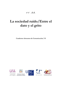 VV. AA. La sociedad ruido/Entre el dato y el grito