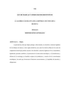 LEY DE MARCAS Y OTROS SIGNOS DISTINTIVOS TÍTULO I DISPOSICIONES GENERALES