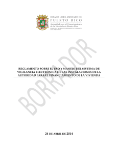 September 25, 2014 - Regulations on the Use and Management of the Electronic Surveillance System for the Puerto Rico Housing Finance Authority Facilities (Draft)