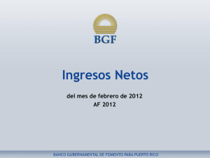 Ingresos Netos al Fondo General - feb. 2012