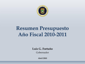 - Gob. Fortu o Resumen Presupuesto A o Fiscal 2010-11