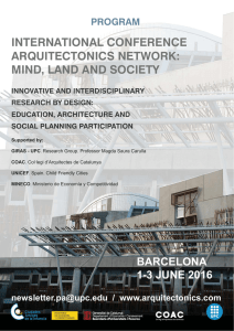 INTERNATIONAL CONFERENCE ARQUITECTONICS NETWORK: MIND, LAND AND SOCIETY PROGRAM