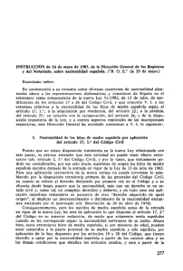 INSTRUCCIÓN de 16 de del Notariado, sobre nacionalidad española. (&#34;B. Ilustrísimo señor: