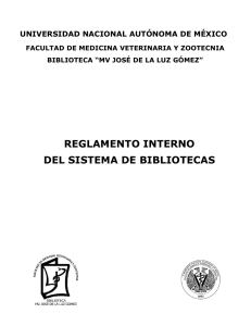 REGLAMENTO INTERNO DEL SISTEMA DE BIBLIOTECAS  UNIVERSIDAD NACIONAL AUTÓNOMA DE MÉXICO